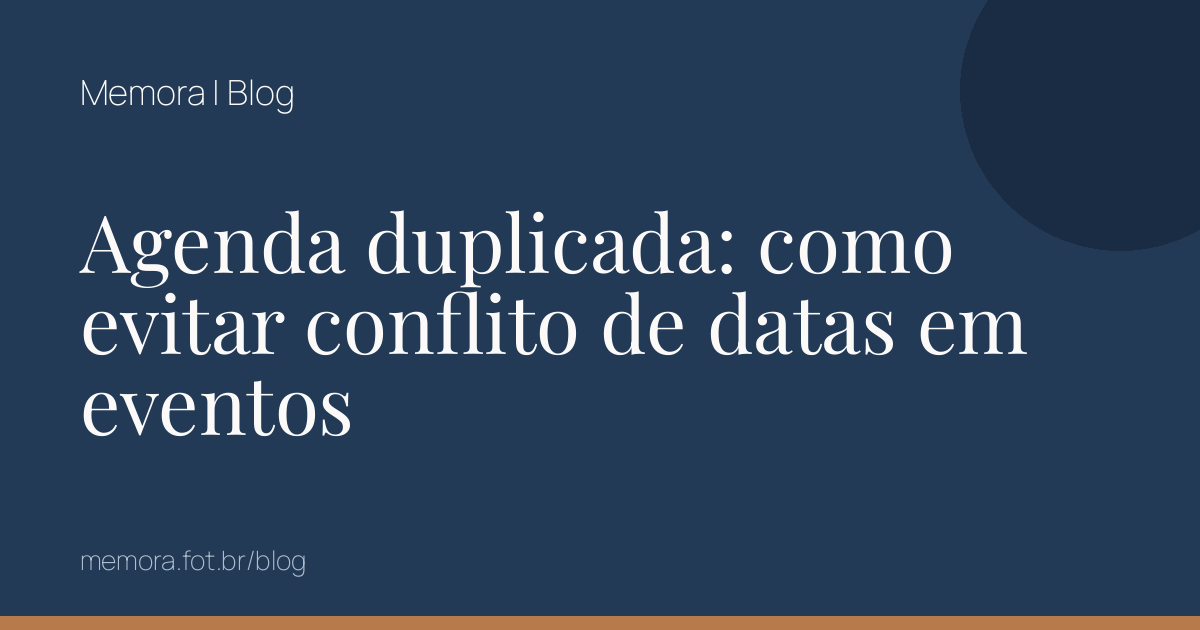 Agenda duplicada: como evitar conflito de datas em eventos